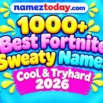 1000+ Best Fortnite Sweaty Names Cool & Tryhard 2026