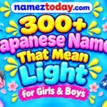 300+ Japanese Names That Mean Light for Girls & Boys