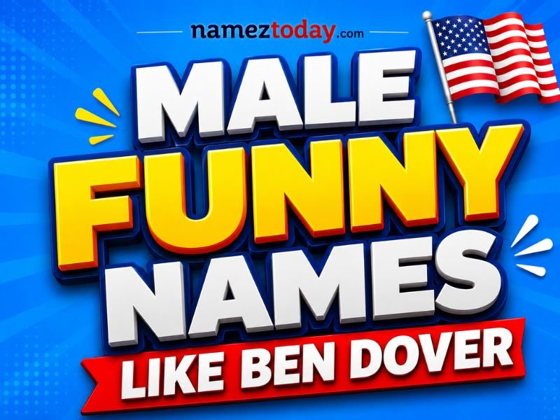 Male Funny Names Like Ben Dover