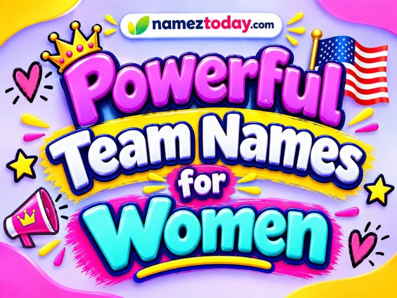 Powerful Team Names for Women