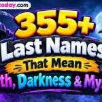 355+ Last Names That Mean Death, Darkness & Mystery