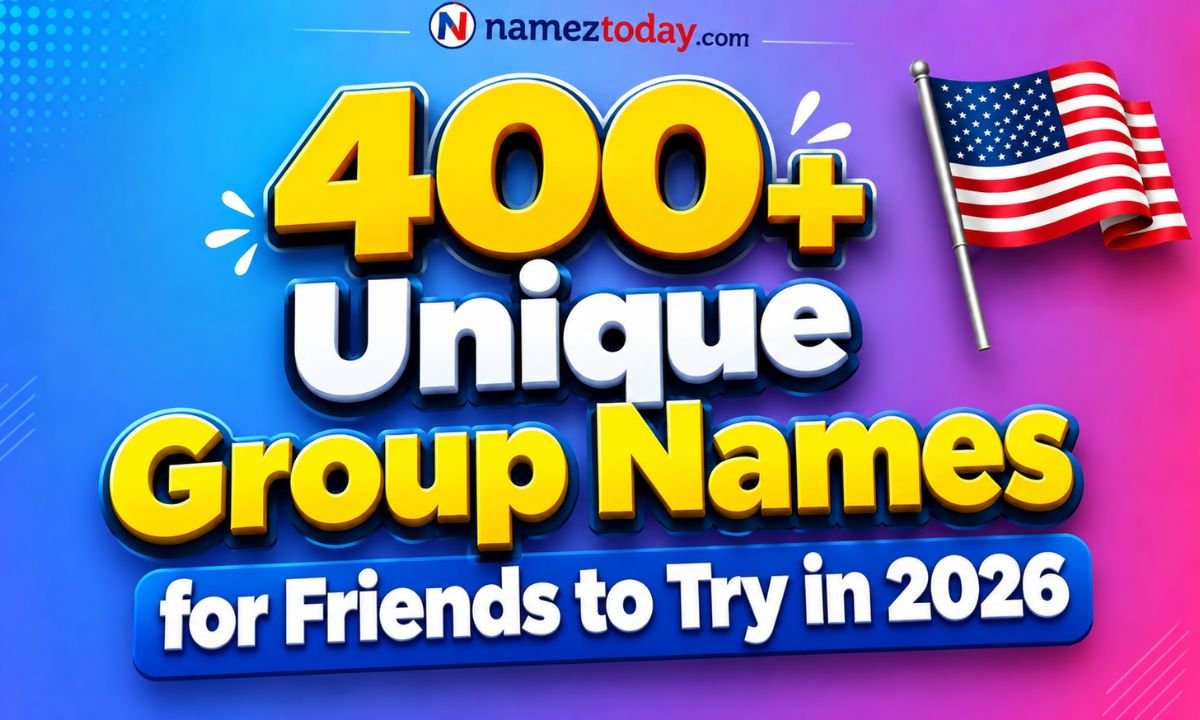 400+ Unique Group Names for Friends to Try in 2026