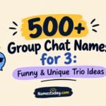 500+ Group Chat Names for 3 Funny & Unique Trio Ideas