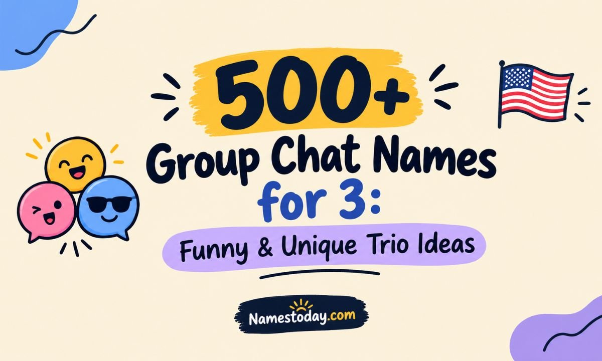 500+ Group Chat Names for 3 Funny & Unique Trio Ideas