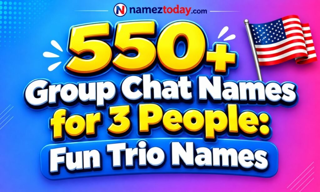 550+ Group Chat Names for 3 People Fun Trio Names