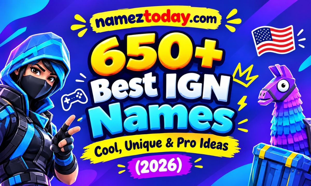 650+ Best IGN Names Cool, Unique & Pro Ideas (2026)