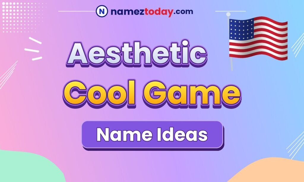 Aesthetic Cool Game Name Ideas
