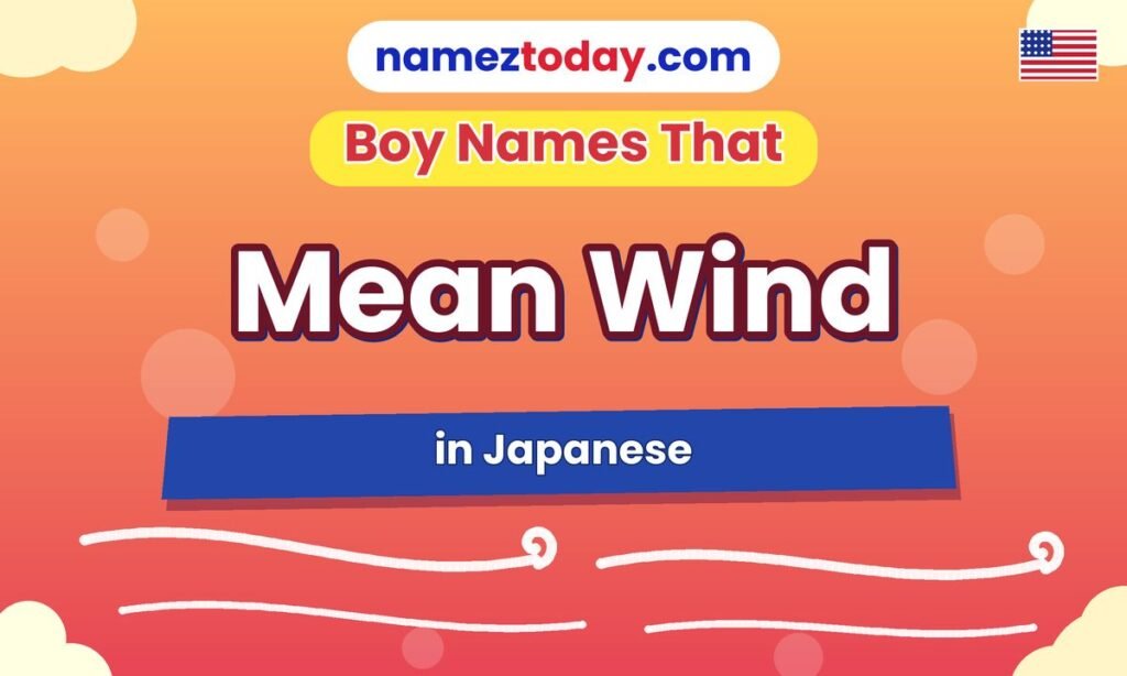 Boy names that mean wind in Japanese
