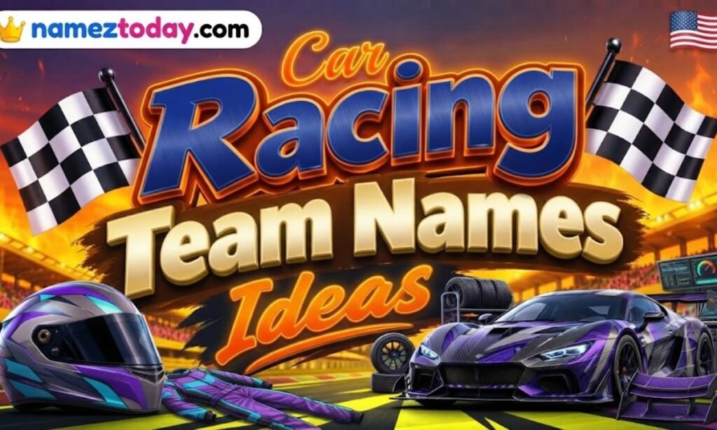 Car Racing Team Names