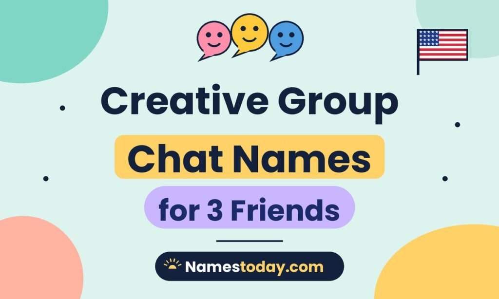 Creative Group Chat Names for 3 Friends