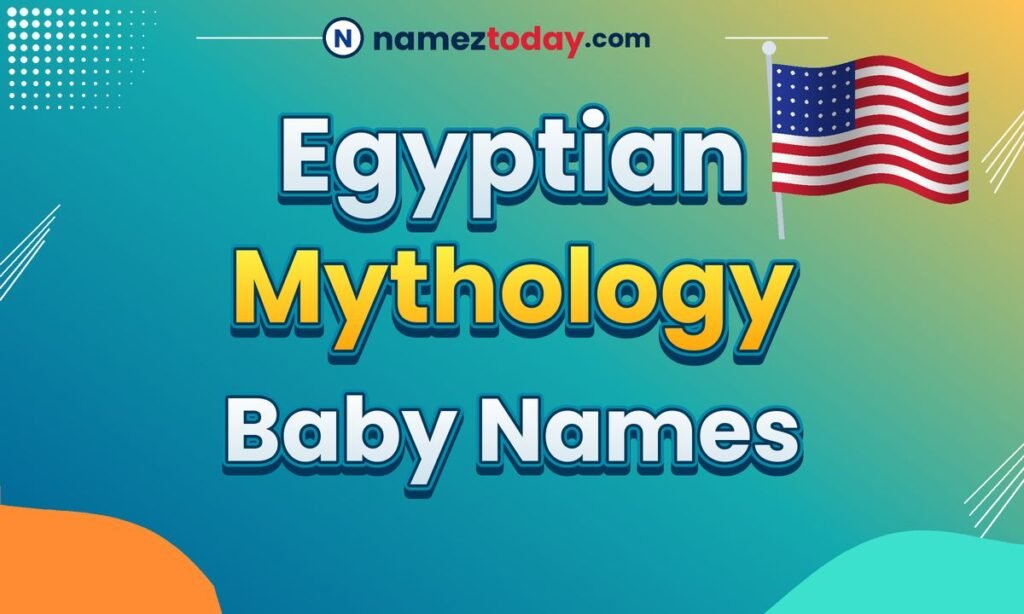 Egyptian Mythology Baby Names