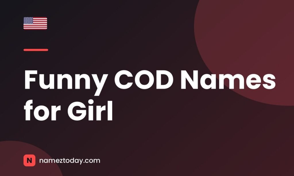 Funny COD Names for Girl