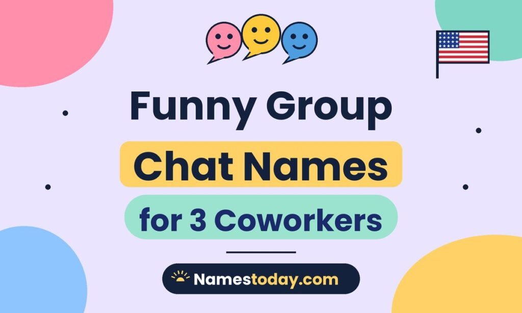 Funny Group Chat Names for 3 Coworkers
