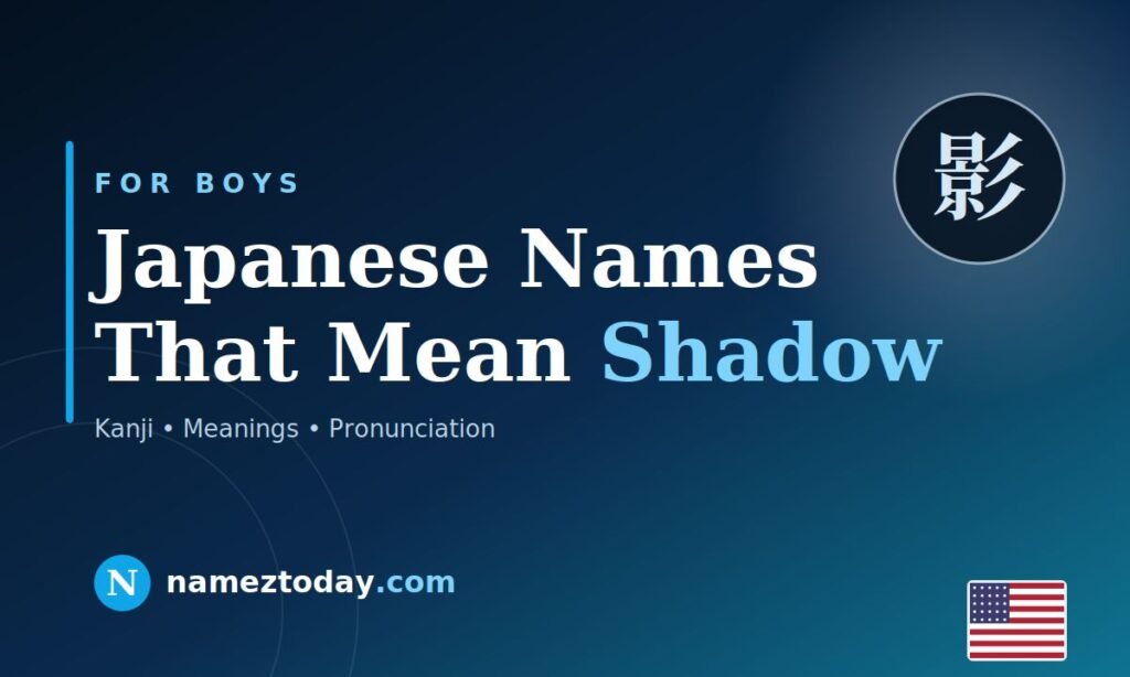Japanese Names That Mean Shadow for Boy