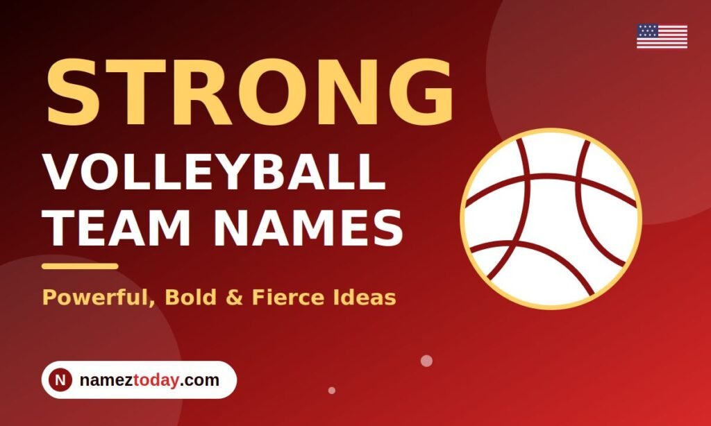 Strong Volleyball Team Names