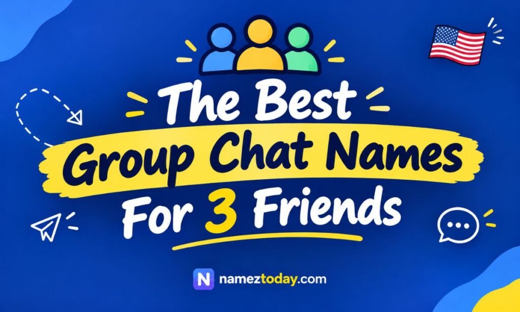 The Best Group Chat Names For 3 Friends