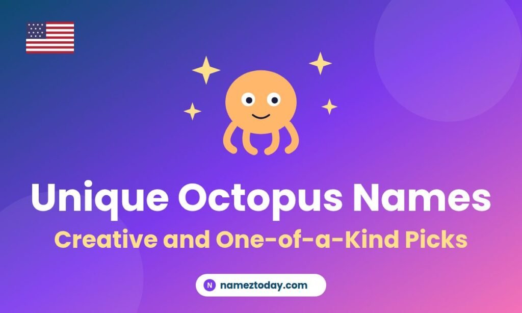 Unique Octopus Names — Creative and One-of-a-Kind Picks