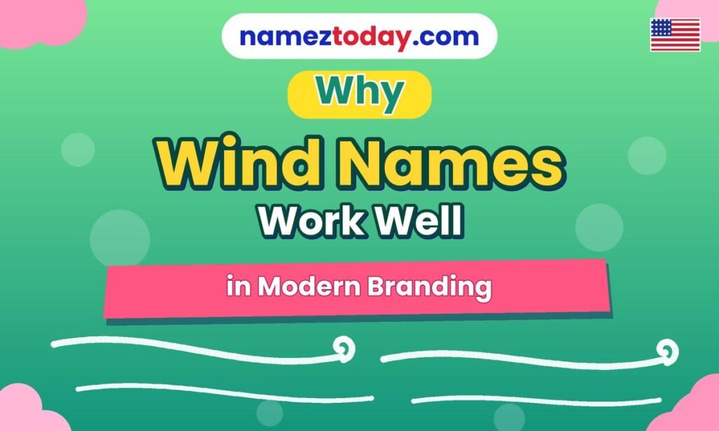 Why Wind Names Work Well in Modern Branding