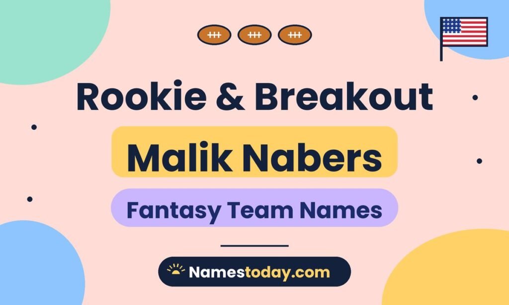 🏈 Rookie & Breakout Malik Nabers Fantasy Team Names 🚀